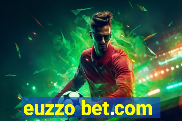 euzzo bet.com